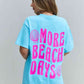 "More Beach Days" Oversized Graphic T-Shirt