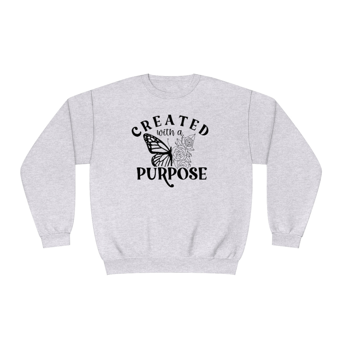 Created With A Purpose Graphic Crewneck Sweatshirt