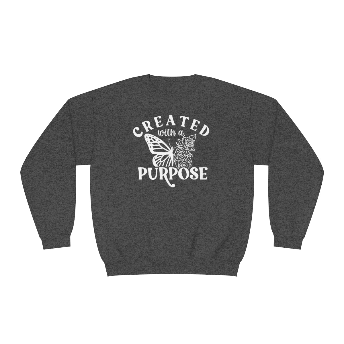 Created With A Purpose Graphic Crewneck Sweatshirt