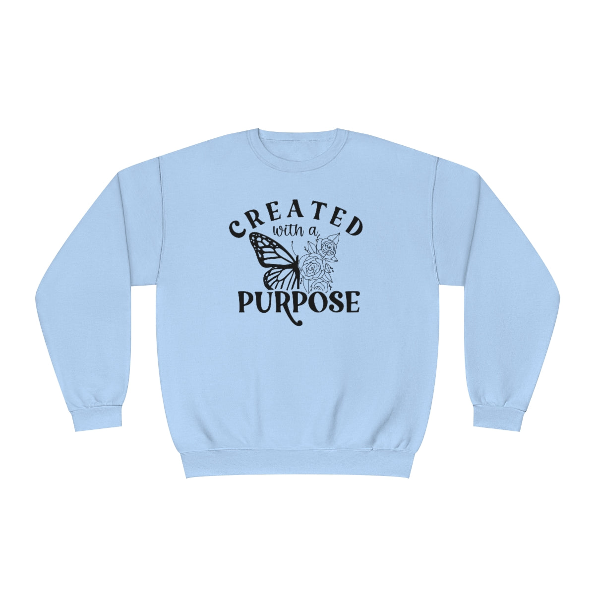 Created With A Purpose Graphic Crewneck Sweatshirt